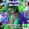 Sonoran Blue (Original Mix) - Mark Buin