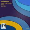 Listen Then Decide (Bruno Andrada Remix) - Joel Giannini