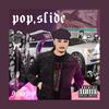 Pop, Slide (Explicit) - Stoney Boy