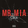 Mr. Mia (Explicit) - Samson Brown