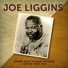 Going Back to New Orleans - Joe Liggins and His Honeydrippers