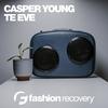 Te Eve (Original Mix) - Casper Young