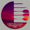 Deep Feelings (Original Mix) - Valderrama (COL)