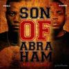 Son Of Abraham - Pheelz&Olamide