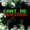 Can't be serious (feat. SpinnaVa) (Explicit) - MBlokk BG&SpinnaVa