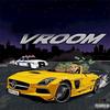 Vroom (Explicit) - Korleone