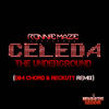 The Underground (Dim Chord & Reckutt Remix) - Ronnie Maze&Celeda&Dim Chord&Reckutt