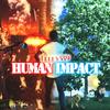Human Impact (Special Version) - TELLY559