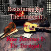 Resistance For The Innocent (Explicit) - Brian Sonneman