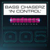 In Control (Pro Mix) - Bass Chaserz