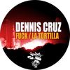 La Tortilla (Original Mix) - Dennis Cruz