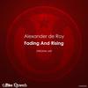 Fading and Rising - Alexander De Roy