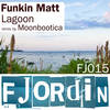 Lagoon (Original Mix) - Funkin Matt