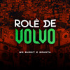 Rolê de Volvo (Explicit) - Mc Buret&Sparta