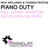 Piano Duty (Ben Malone Remix) - Nick Wolanski&Thomas Penton