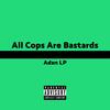 ACAB (Explicit) - AdanLP