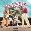 Vintage (Explicit) - Homero Gallardo&Yeta