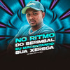 No ritmo do berimbau vs Eu macetando sua xereca (Explicit) - MC MG1&DJ Bill