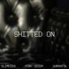 Shitted on (Explicit) - Slimkid3&Tony Ozier&Vursatyl&Marlon Irving&Trevant J. Hardson