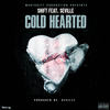 Cold Hearted (Explicit) - Shift