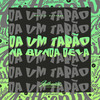Da um Tapão na Bunda Dela (Explicit) - DJ MP7 013&DJ Vynno