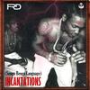 Incantations(Sengo Bengo Language) - FRD