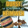 Durst ist schlimmer als Heimweh - Alpenkölsch