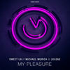 My Pleasure - Michael Murica&Jolene&Sweet LA