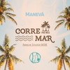 Corre Pro Meu Mar (Double MZK Remix) - Maneva&Gabriel Elias&Double MZK