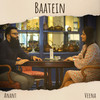 Baatein - Veena Parasher&Anant&Pradeep Kotnala