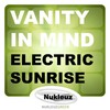 Electric Sunrise (Big In Ibiza Remix) - Vanity in Mind