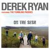 On The Sesh - Derek Ryan&The Tumbling Paddies