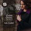 Izvan ovog vremena - Iva Ćurić