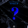 What If (Extended Mix) - Jordan Dae&NoCheats