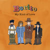 My Kind of Love - Borito