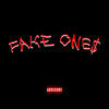 Fake Ones (Explicit) - GMT Taz