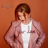 Your Love - Line Mari&Joe Taylor&Rob Cass
