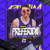 minha preferida (Explicit) - MC Cego Abusado