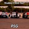 PSG (Explicit) - Nine Italy&Trabem
