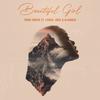 Beautiful Girl (feat. LUNGA, Nozi & Njabulo) - TONICHOUSE&Lunga&Nozi&Njabulo