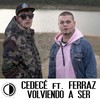 Volviendo a ser - Cedecé&Ferraz