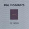 Listen To Me - The Moochers