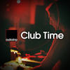 Club Time (Radio Version) - Audiodrop