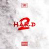 Hard Times(feat. Reeko) (Explicit) - SRG&Reeko