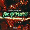 For My People (Explicit) - SHADOW ON THE BEAT