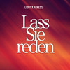 Lass sie reden (Explicit) - Liont&ArrEss