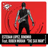 The Sax Man (Original Mix) - Esteban Lopez&Binomio&Ruben Moran