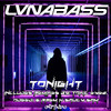 Tonight (RREM & Saucy Sam Remix) - LVNABASS