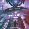 Taipei - Ahmet Aydın