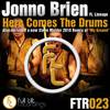 Here Comes The Drums (Original Mix) - Jonno Brien&Lineage